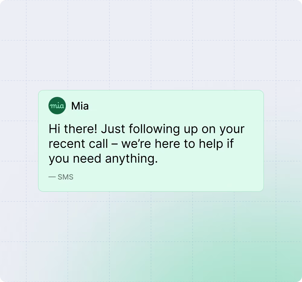 Inbound call coming in but dropped off and Mia will automatically send an SMS rescure message