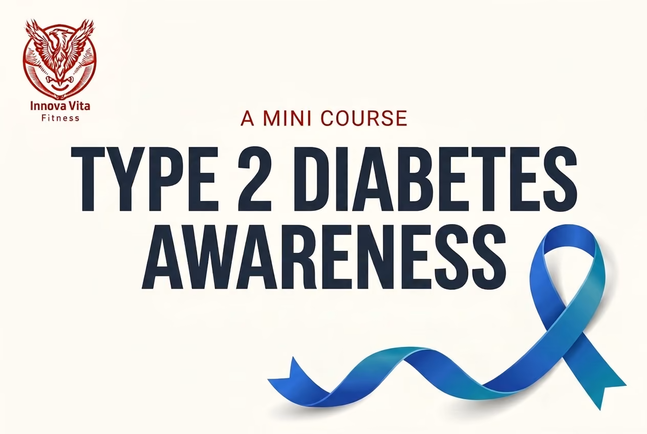 Type 2 Diabetes Awareness free mini course banner from Innova Vita Fitness