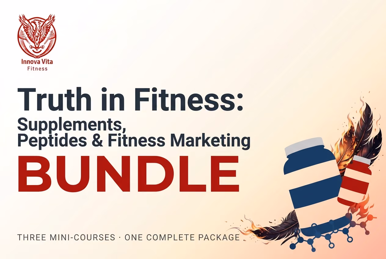 Truth in Fitness bundle: three free mini-courses on fitness marketing, supplements and peptides from Innova Vita