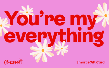 You're My Everything Smart eGift Card