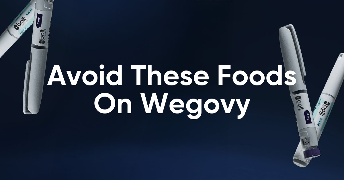 what not to eat on wegovy