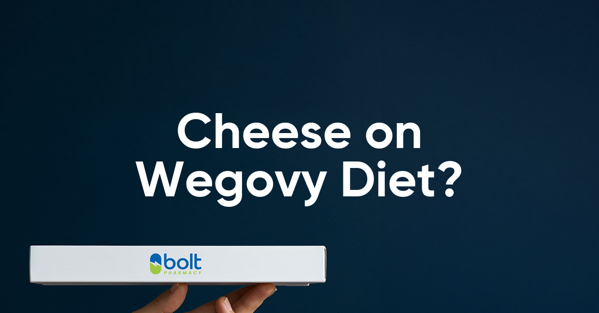 can you eat cheese on wegovy