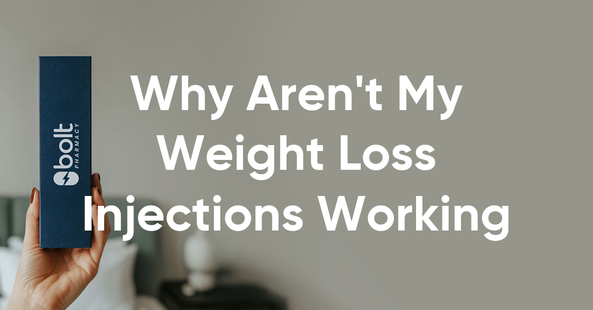 why are my weight loss injections not working
