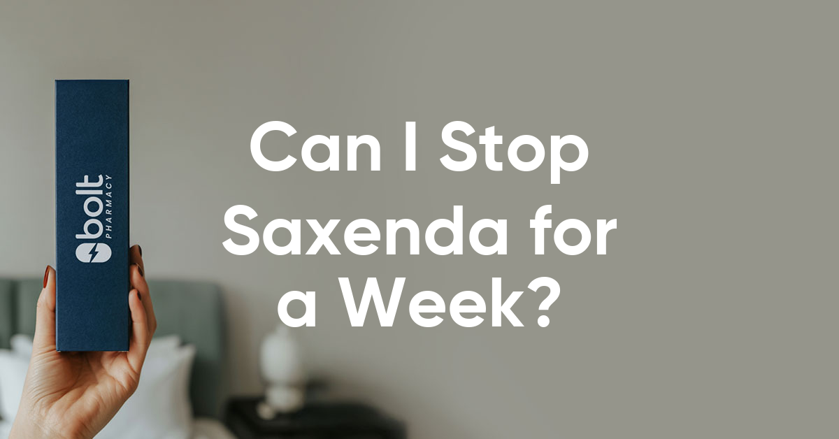 can i stop saxenda for a week