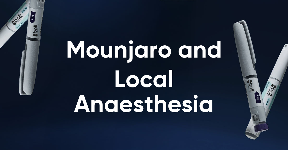 mounjaro and local anesthesia