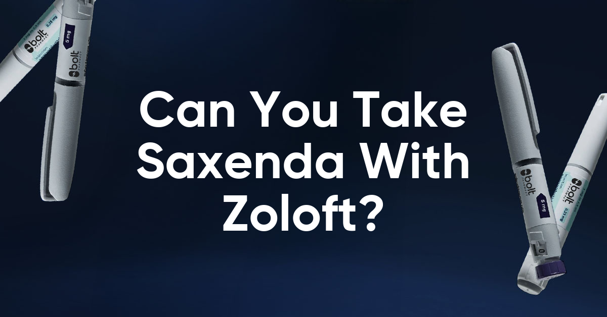 can you take saxenda with zoloft