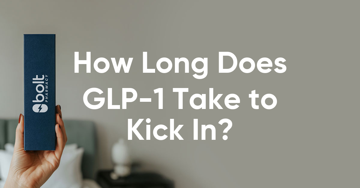 how long does it take for glp1 to kick in