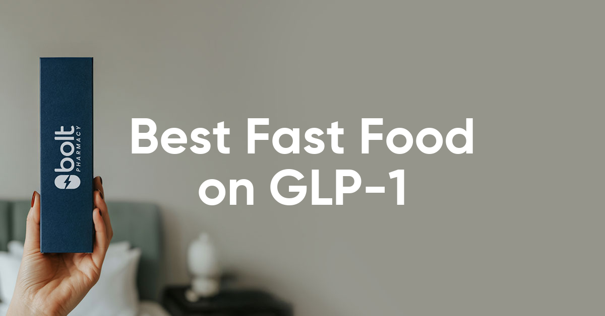 best fast food on glp 1