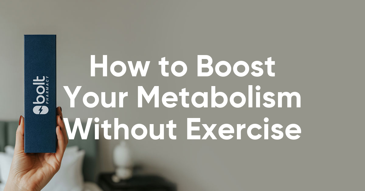 how to boost your metabolism without exercise