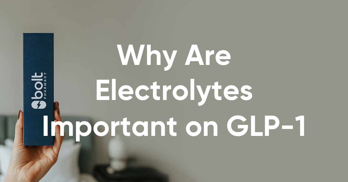 why are electrolytes important on a glp 1