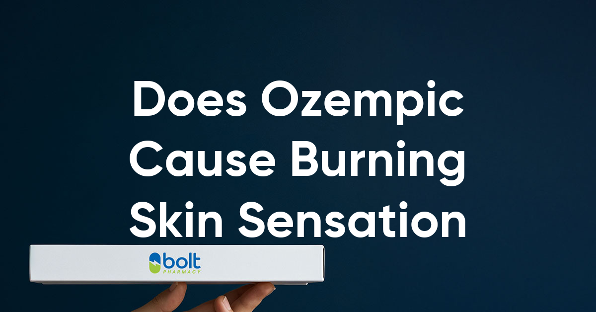 does ozempic cause burning sensation on skin