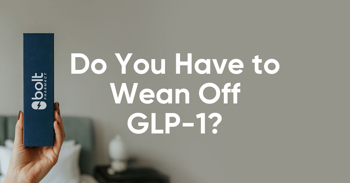do you have to wean off glp 1