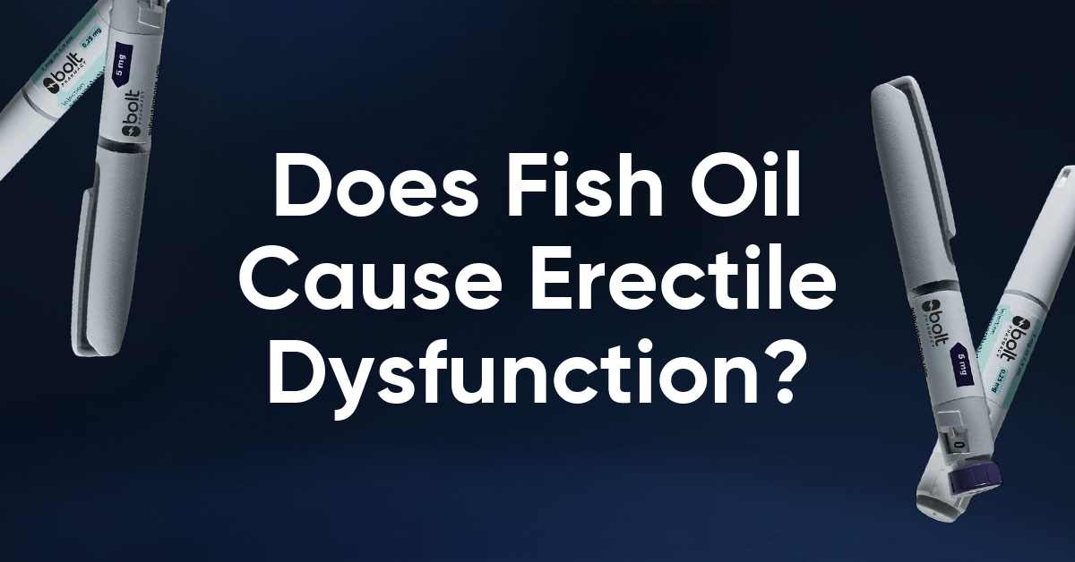 does fish oil cause erectile dysfunction