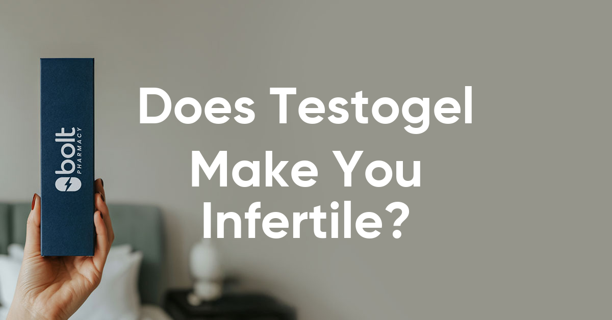 does testogel make you infertile
