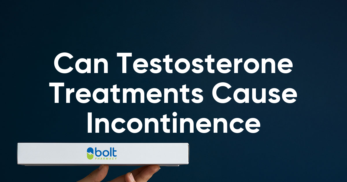 can testosterone treatments cause incontinence