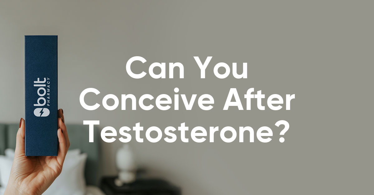 can you conceive after testosterone treatments