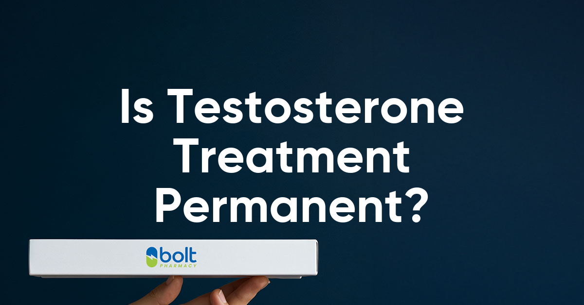 is testosterone treatment permanent