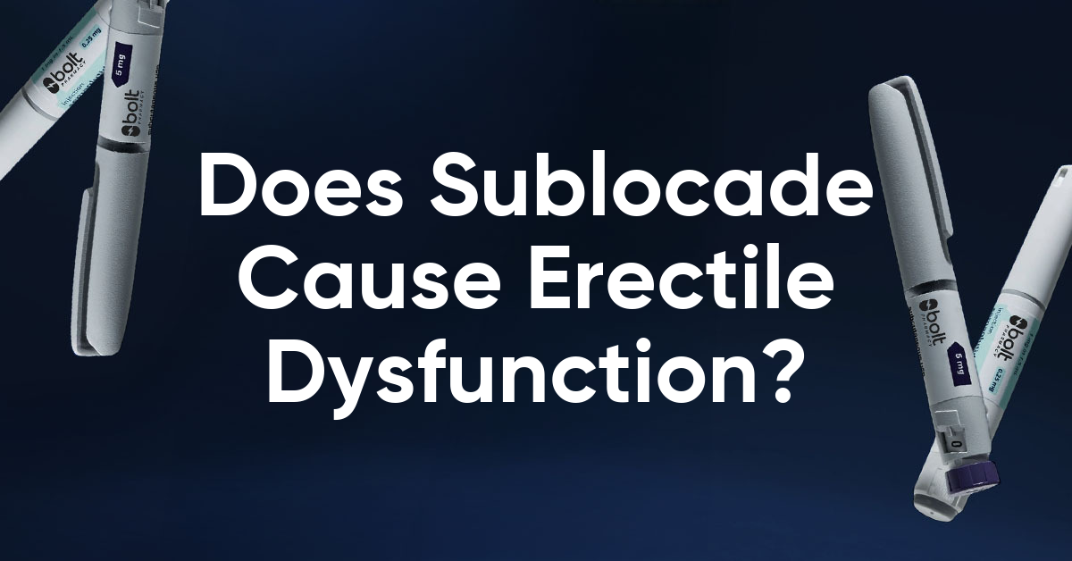 does sublocade cause erectile dysfunction