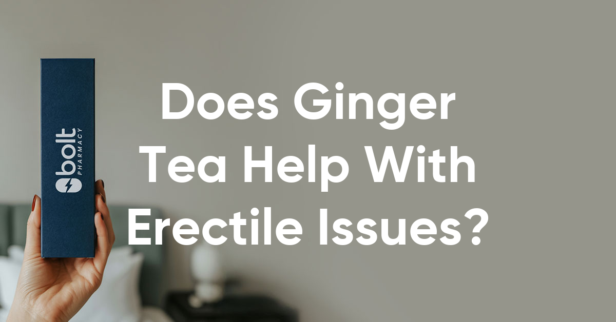 does ginger tea help with erectile dysfunction