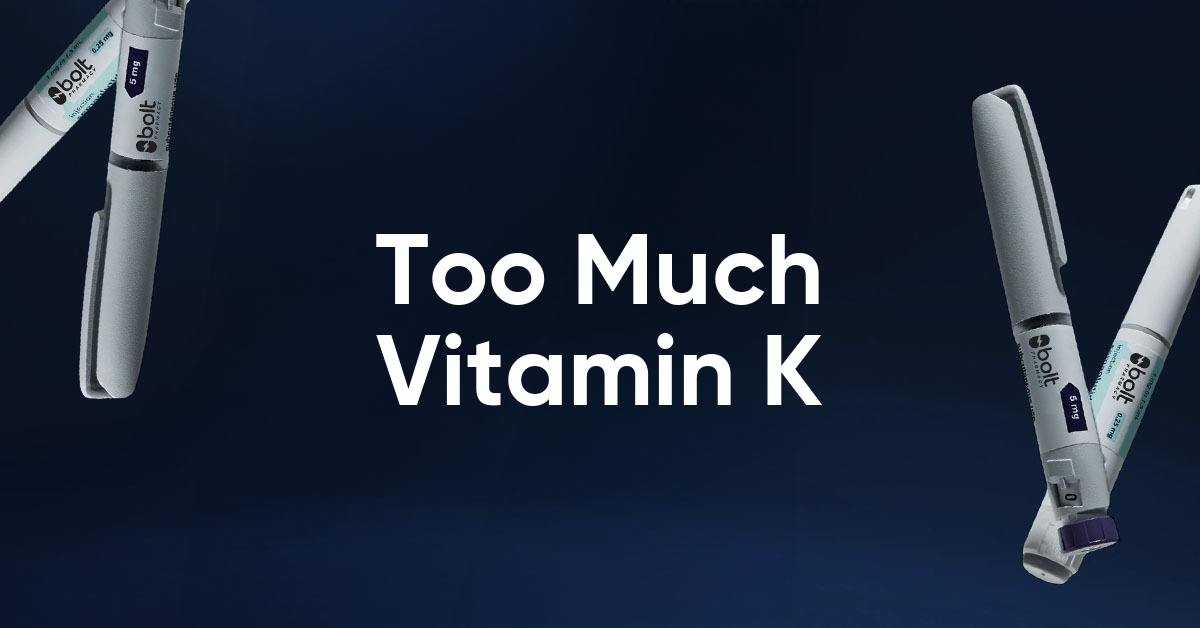 too much vitamin k