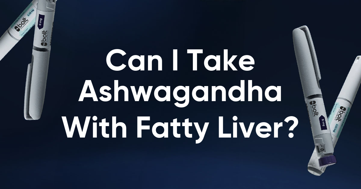 can i take ashwagandha with fatty liver disease