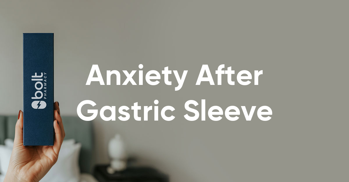anxiety after gastric sleeve