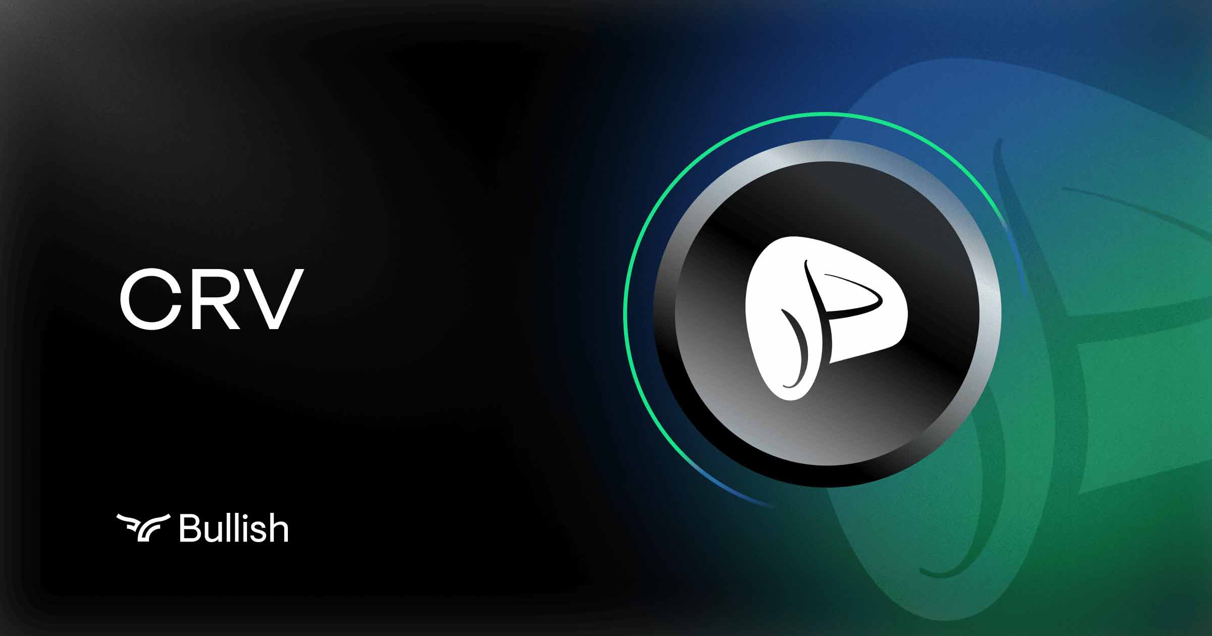 Curve DAO Token | Digital Assets | Bullish