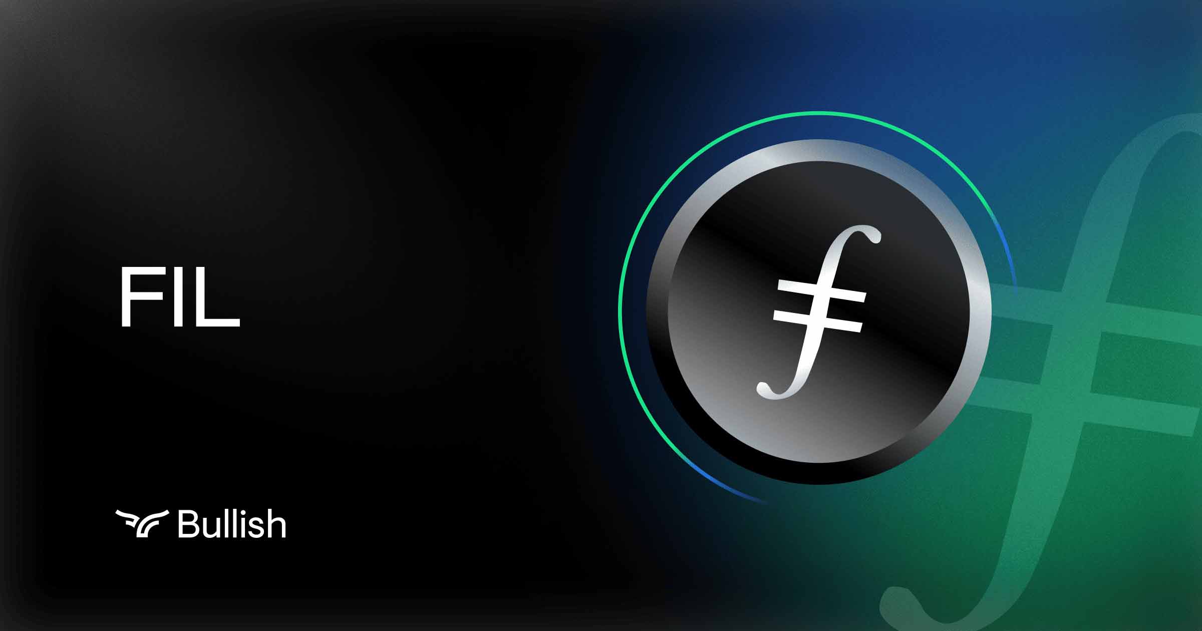 Filecoin | Digital Assets | Bullish