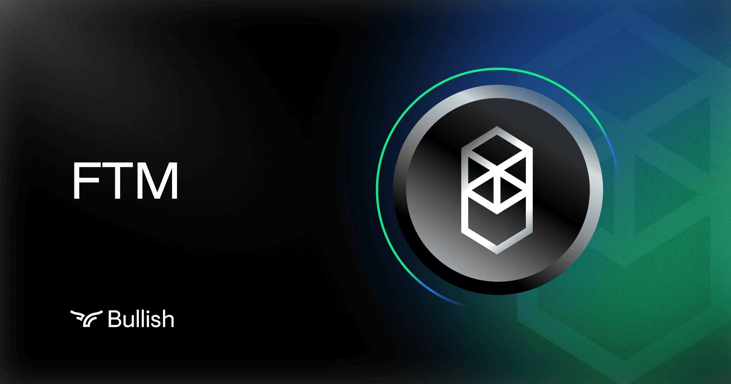 Fantom | Digital Assets | Bullish