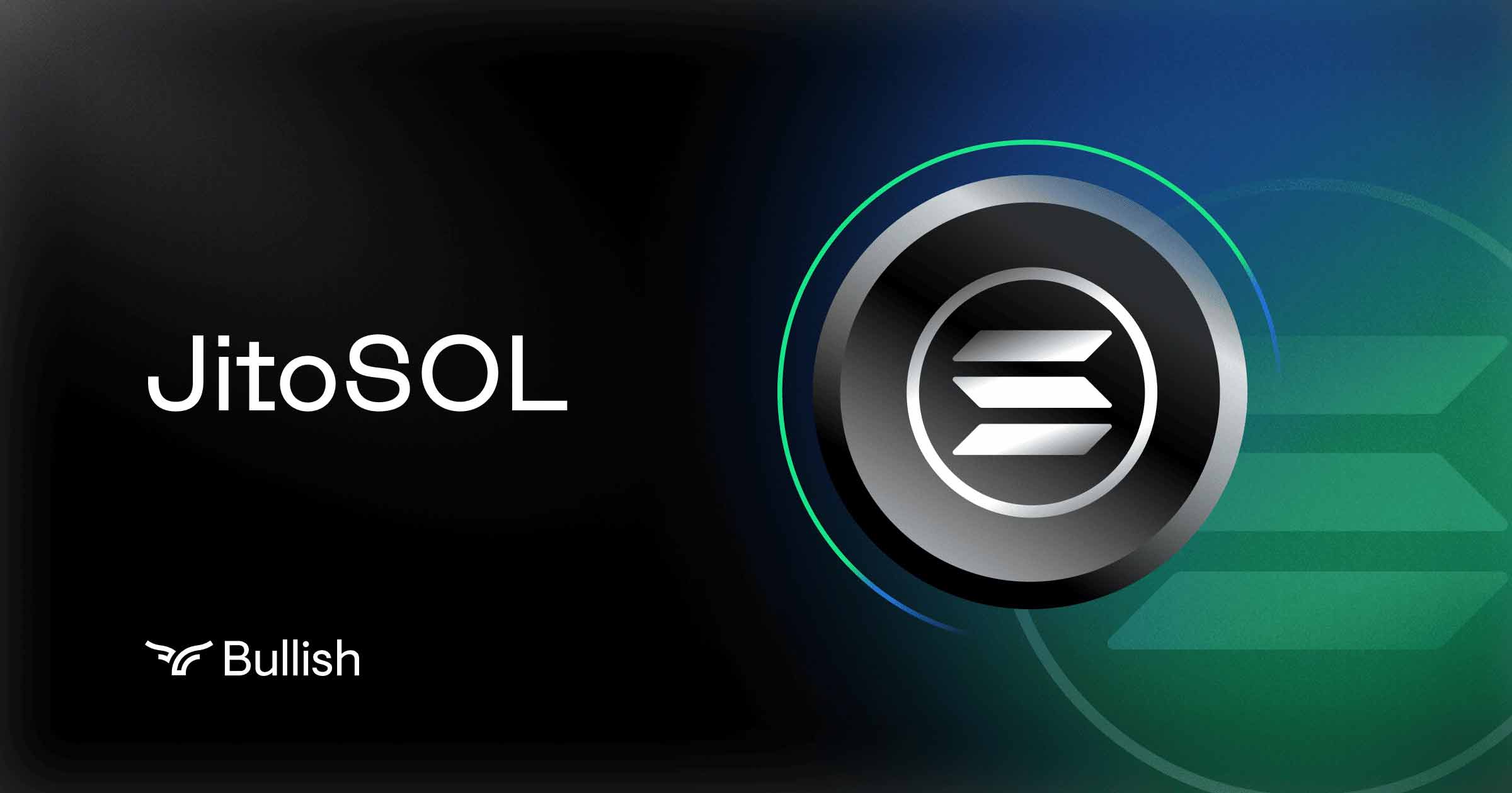 Jito Staked SOL | Digital Assets | Bullish