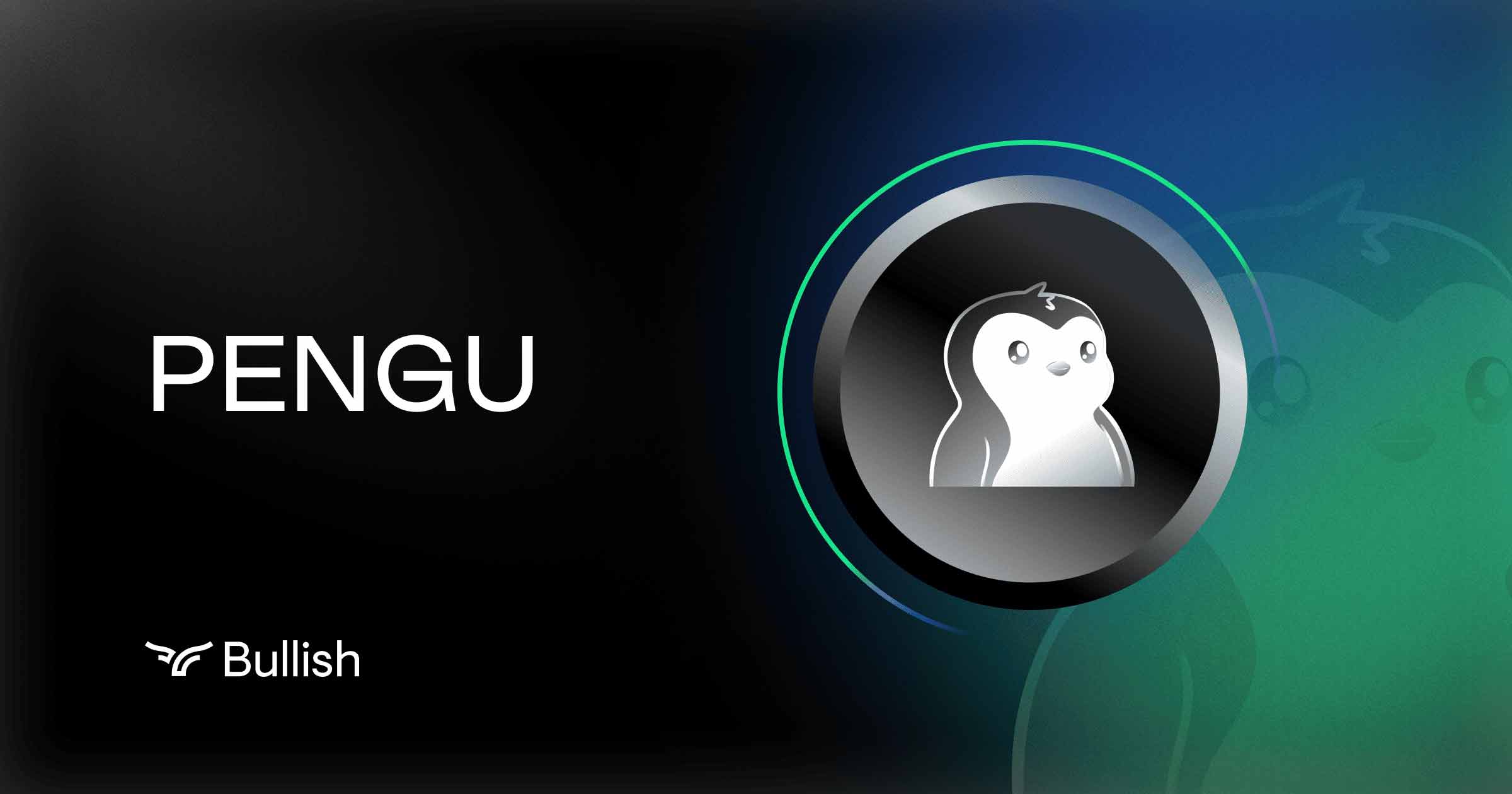 Pudgy Penguins | Digital Assets | Bullish