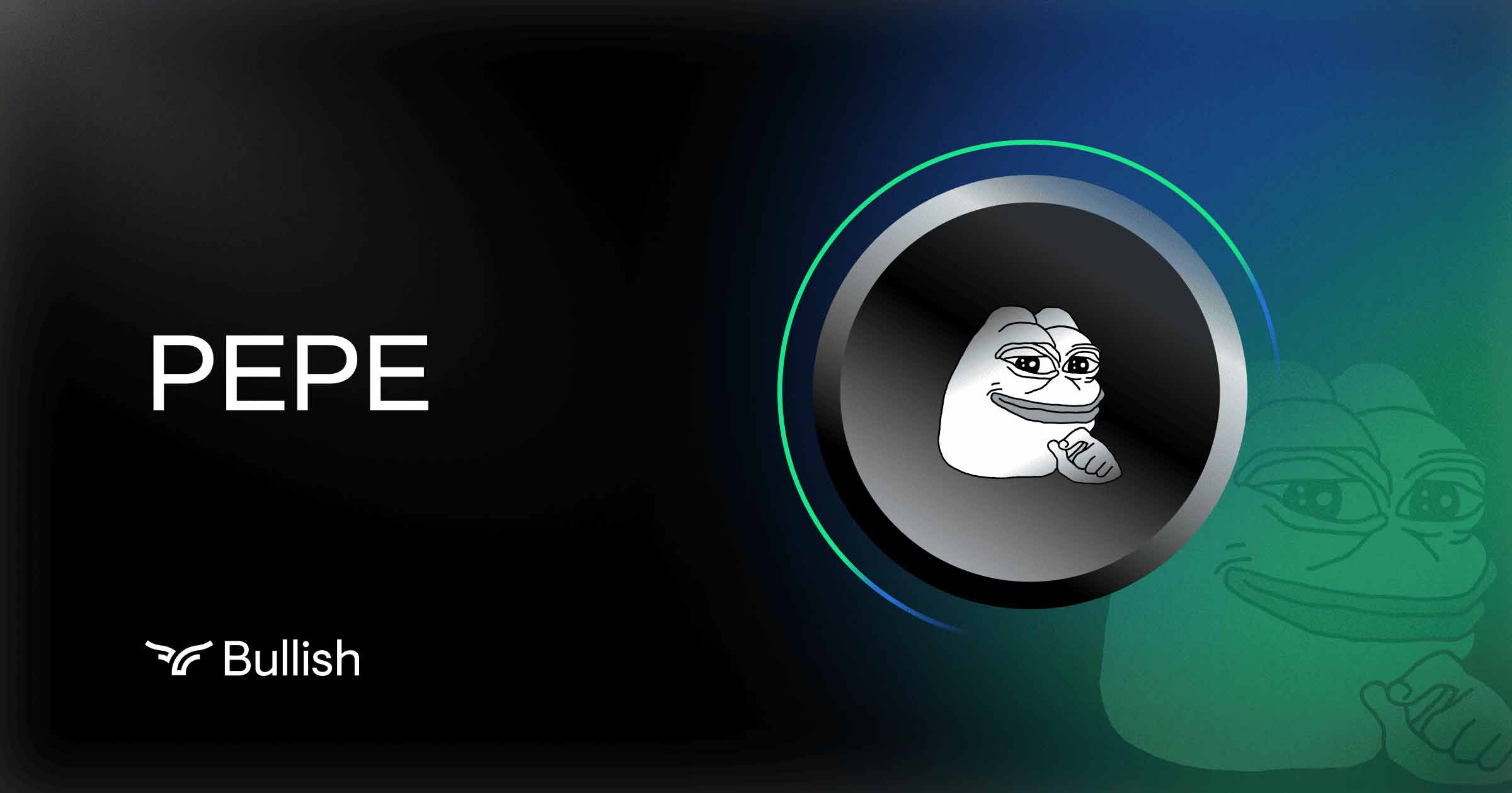 Pepe | Digital Assets | Bullish
