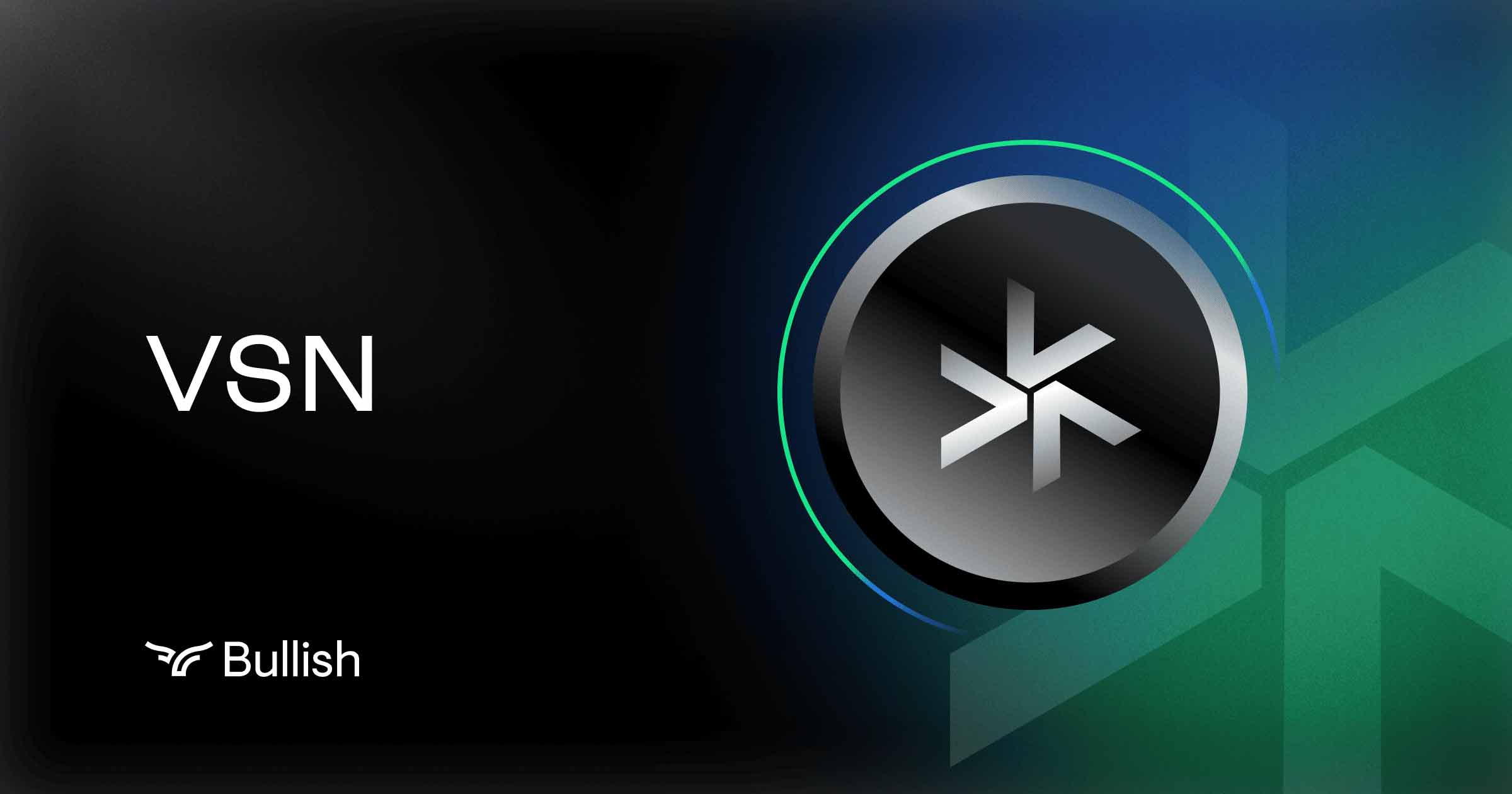 Vision | Digital Assets | Bullish