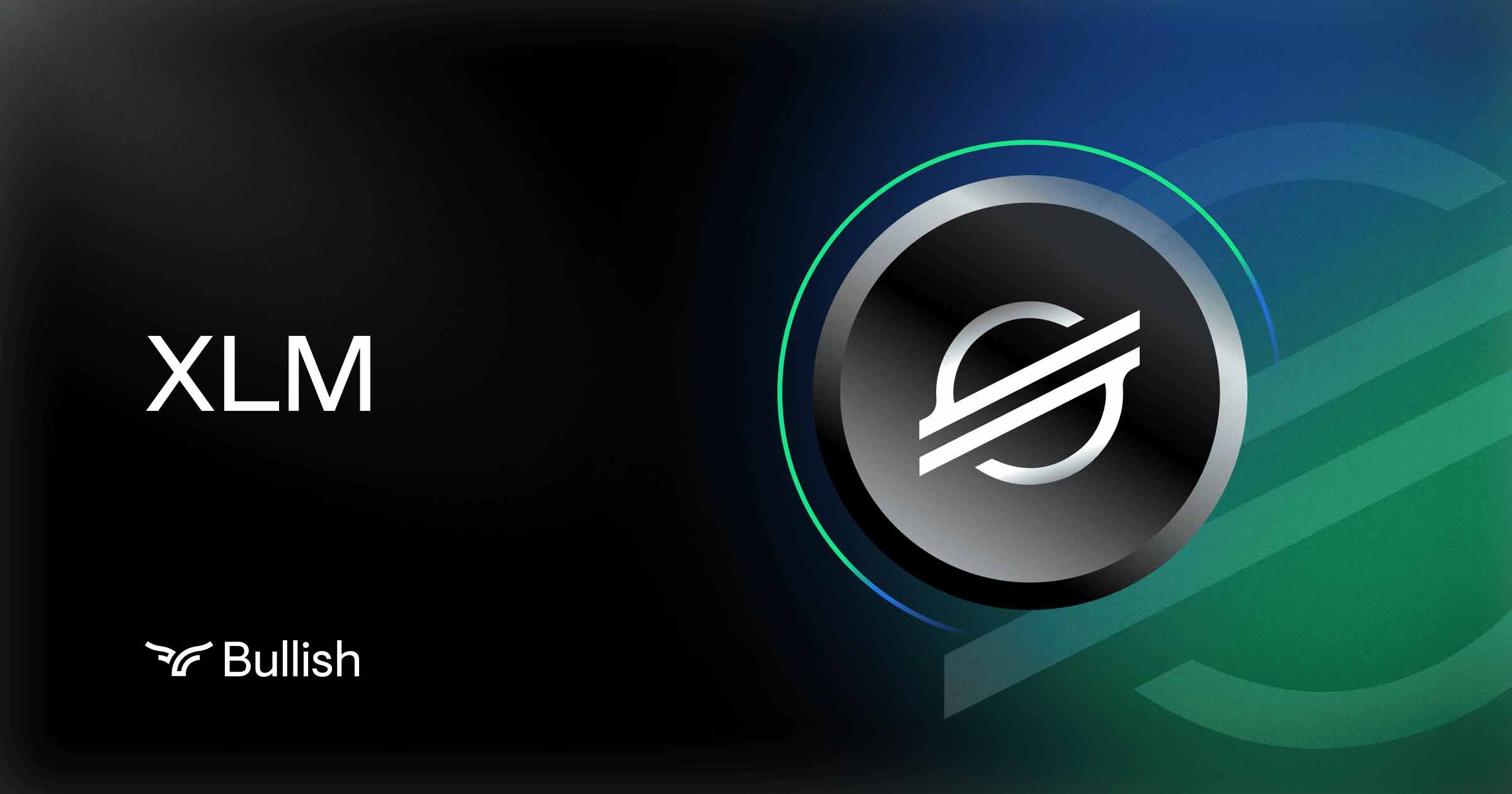 Stellar | Digital Assets | Bullish