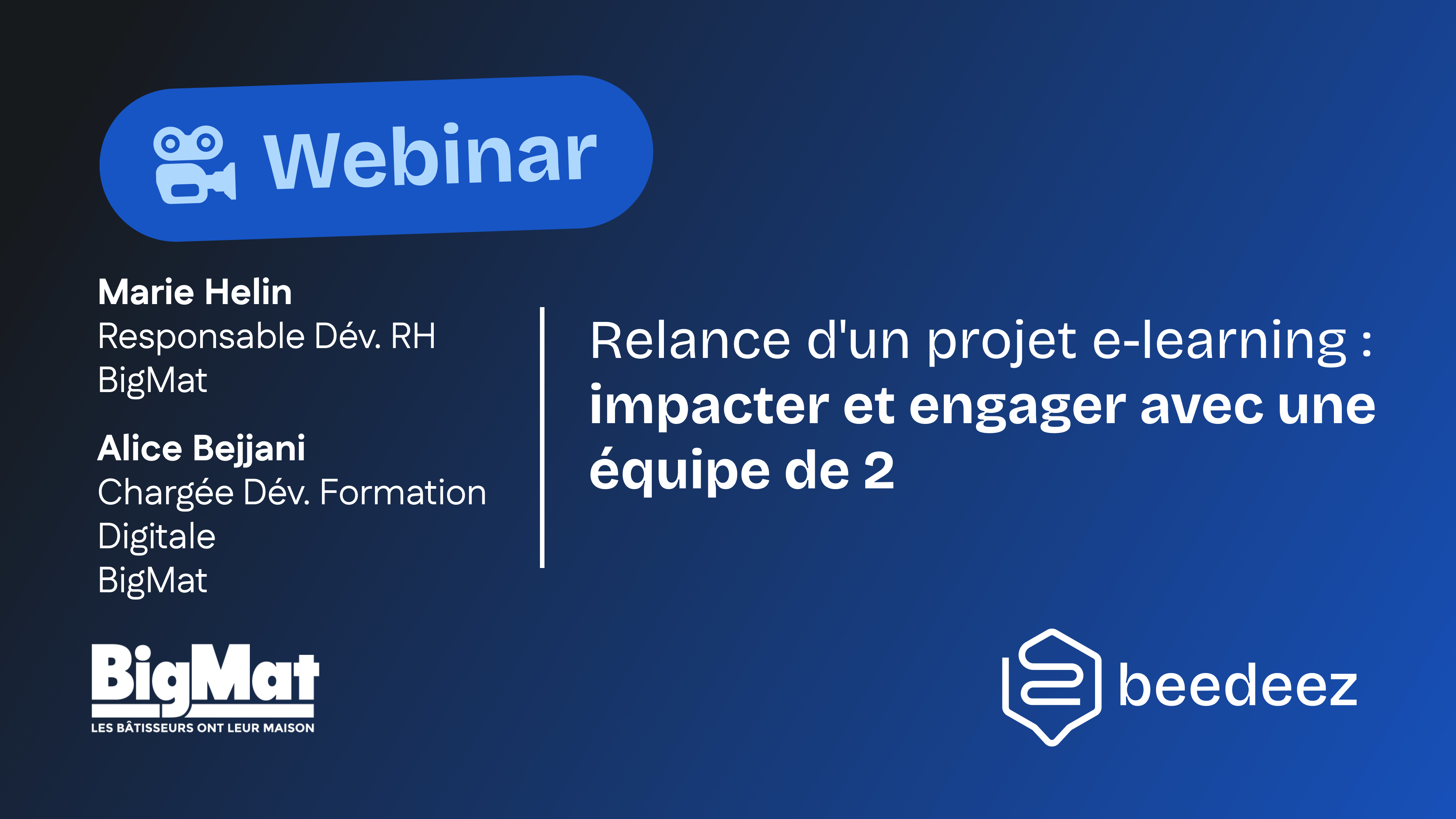 Webinaire Beedeez x BigMat