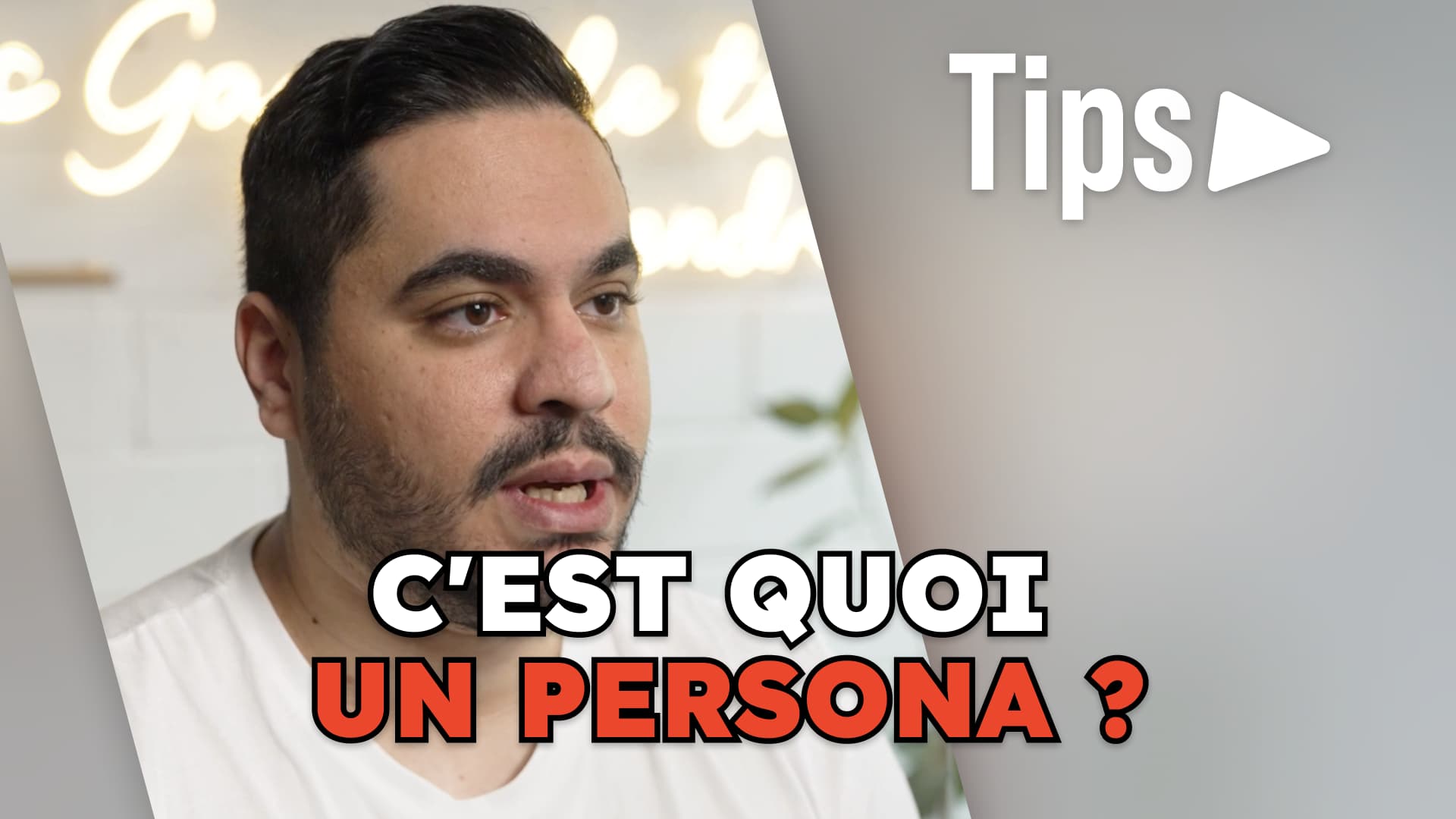Tips c'est quoi un persona