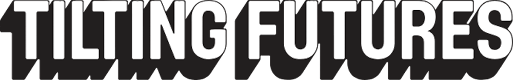 Text logo reading 'TILTING FUTURES' in bold white letters with a black shadow effect.