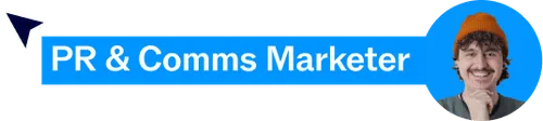 Illustration of a cursor arrow pointing to a blue label with text 'PR & Comms Marketer' accompanied by a smiling man wearing an orange beanie.