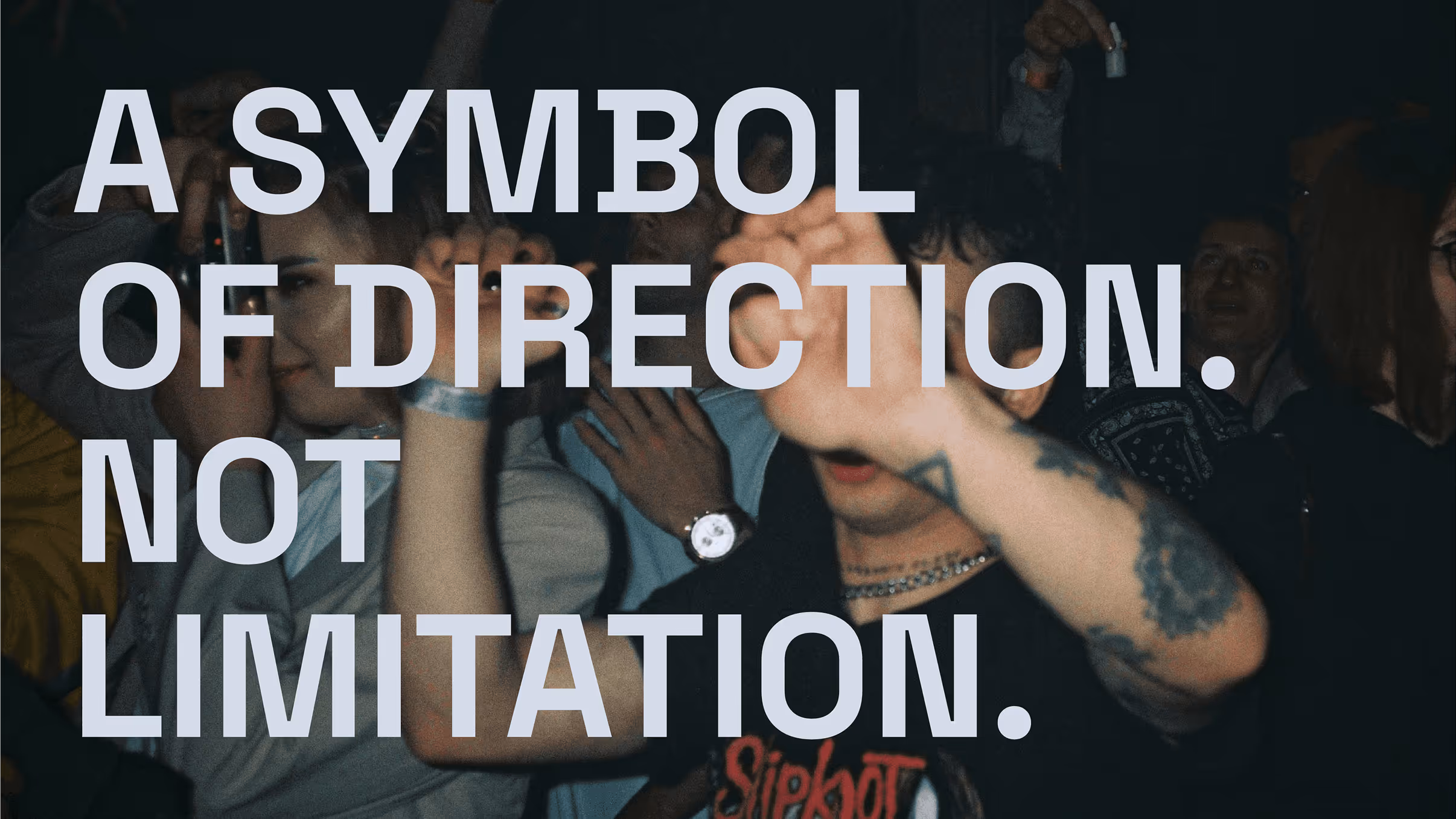 "A symbol of direction. Not limitation."