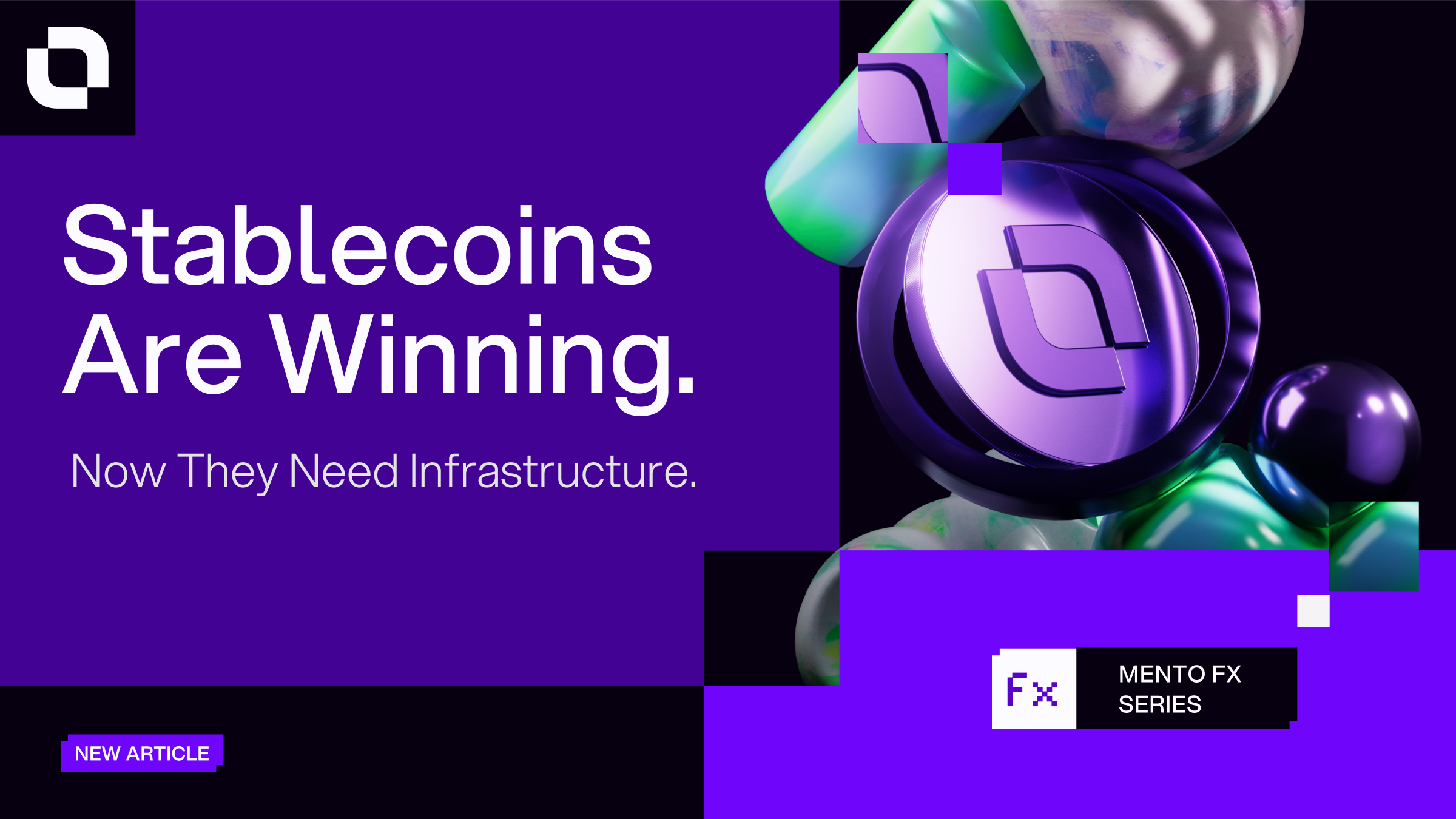 Stablecoins Are Winning. Now They Need Infrastructure. 