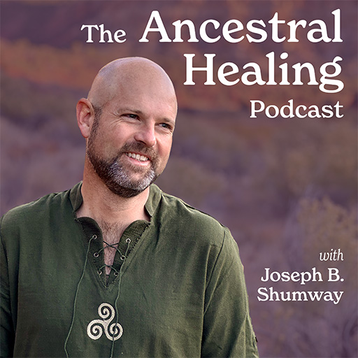 The Ancestral Healing Podcast cover with host Joseph B. Shumway wearing spiral Celtic triskelion pendant against mountain backdrop