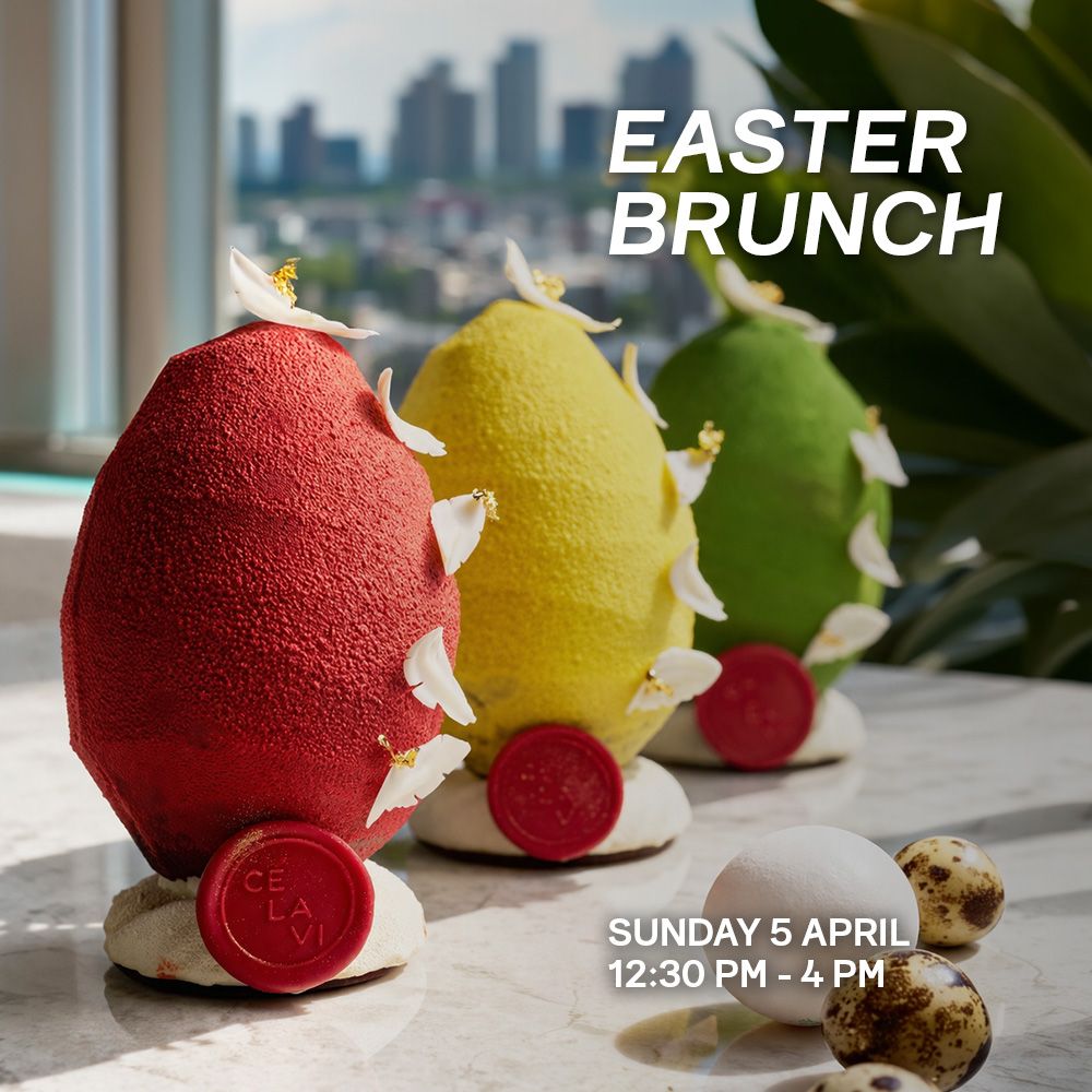 EASTER BRUNCH AT CÉ LA VI 