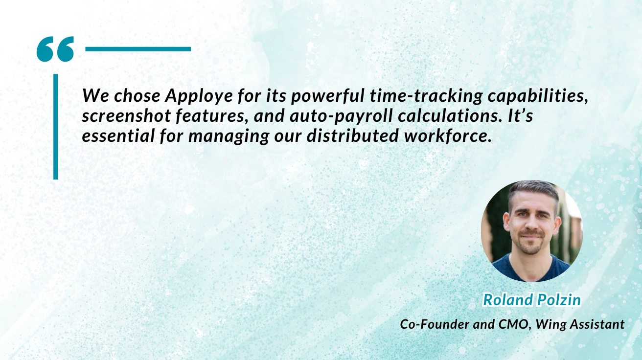 Quote praising Apploye’s features with photo of Roland Polzin, Co-Founder & CMO of Wing Assistant.