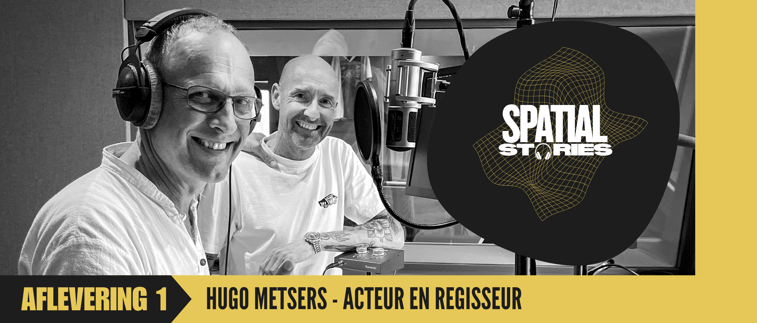 Spatial Stories aflevering 1 met Hugo Metsers