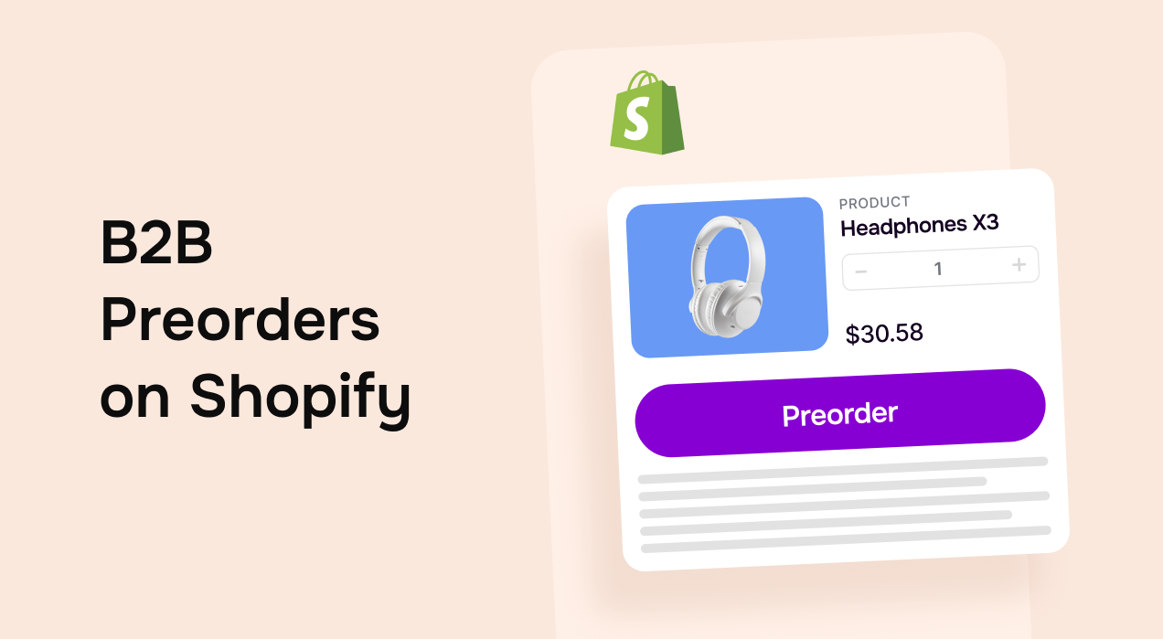The Ultimate Guide to B2B Preorders on Shopify (With STOQ) 