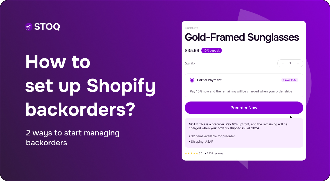 Shopify backorders explained: How to manage backorders and keep customers happy