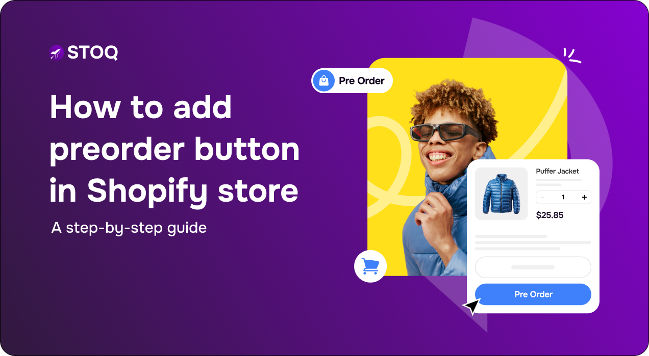 How to add a preorder button: Step-by-step guide for Shopify merchants