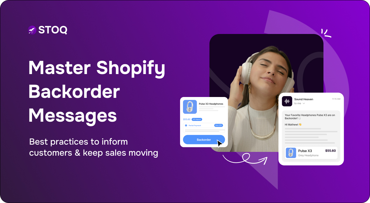 Shopify backorder notification: Best practices to inform and retain customers