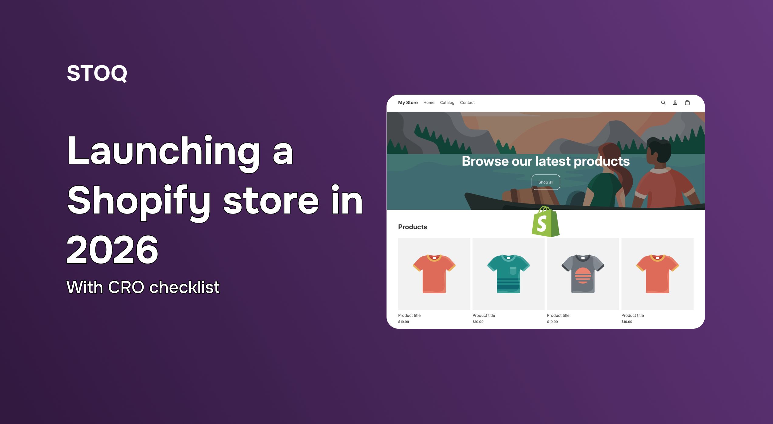 How to launch a Shopify store in 2026 (With checklist for CRO)