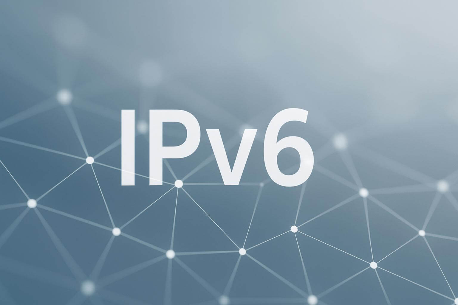 Large white text "IPv6" over a background of connected white dots and lines on a blue gradient.